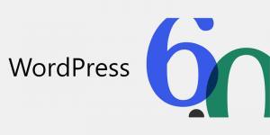 WordPress 6, la nouvelle mise à jour majeur est sortie